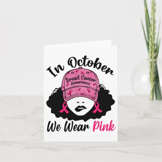 Oktober We Draag Pink Black Girl Borstkanker Award Kaart (Voorkant)