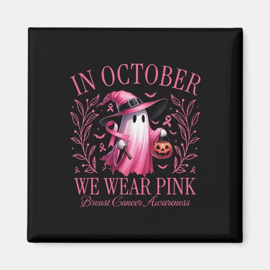 Oktober We Draag Pink Ghost Witch Borstkanker Awa Magneet (Voorkant)