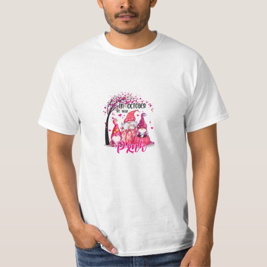 Oktober We Draag Pink Gnomes T-shirt (Voorkant)