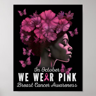 Oktober We Draag Roze Black Woman Breast Cancer Aw Poster
