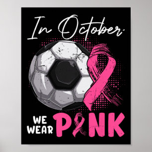 Oktober We Draag Roze Borstkanker Bewustzijn Socce Poster