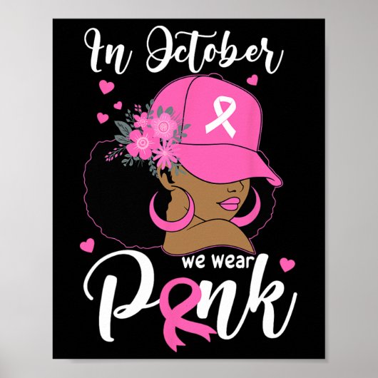 Oktober We Draag Roze Borstkanker Bewustzijn Zwart Poster (Voorkant)