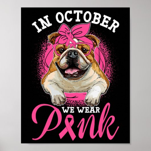 Oktober We Draag Roze Borstkanker Engelse Bulldog Poster (Voorkant)
