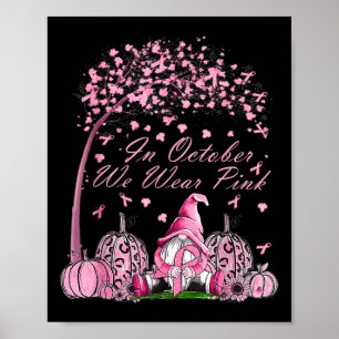 Oktober We Draag Roze Borstkanker Gnoom Herfst Fa Poster