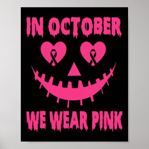 Oktober We Draag Roze Borstkanker Halloween Pumpk Poster