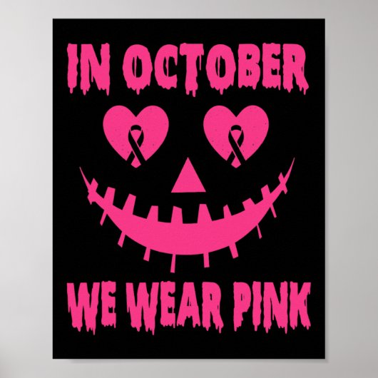 Oktober We Draag Roze Borstkanker Halloween Pumpk Poster (Voorkant)