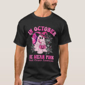 Oktober We Draag Roze Borstkanker Vrouwen Ghost Ha T-shirt (Voorkant)