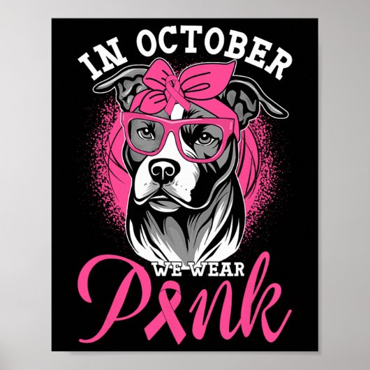 Oktober We Draag roze borstkankerbewustzijn Pitbu Poster (Voorkant)