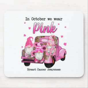 Oktober We Draag Roze Gnomen Truck Borstkanker Aw Muismat
