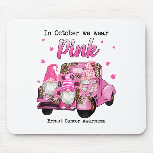 Oktober We Draag Roze Gnomen Truck Borstkanker Aw Muismat (Voorkant)