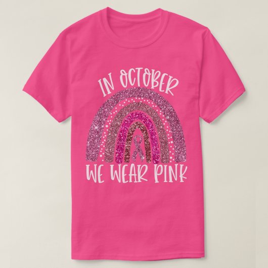 Oktober we Draag roze regenboogborstkanker Awarene T-shirt (Design voorkant)