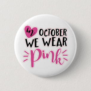 Oktober We Draag roze Ronde Button 5,7 Cm
