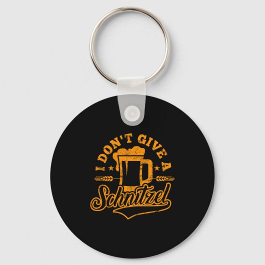 Oktoberfes I Don't Give A Schnitzel Beer Men Women Sleutelhanger (Voorkant)