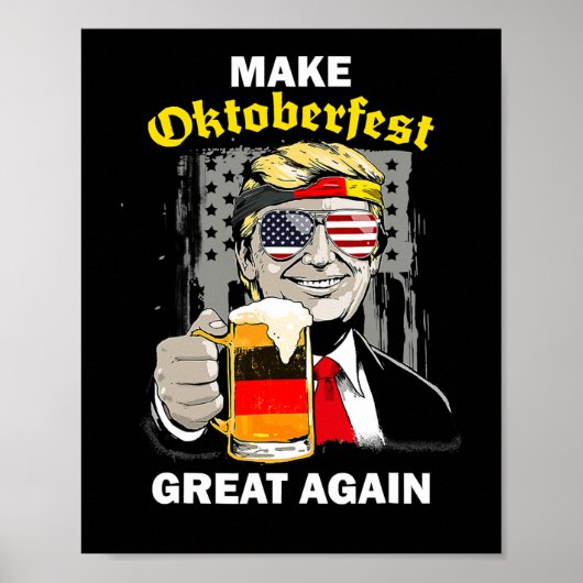 Oktoberfest weer geweldig Trump Germany Beer Pr Poster (Voorkant)