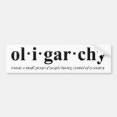 Ol-i-gar-chy Bumpersticker (Voorkant)