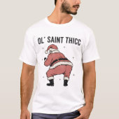 Ol’ Saint Thicc Retro Grappige Kerstman Kerstmis T-shirt (Voorkant)