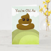 Old As Poop & Over The Hill Emoji Verjaardag Kaart (Gele Bloem)