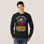 Old Balls Bocce Club Bocce Ball T-shirt (Voorkant volledig)