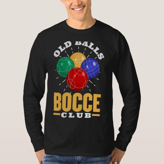 Old Balls Bocce Club Bocce Ball T-shirt (Voorkant)