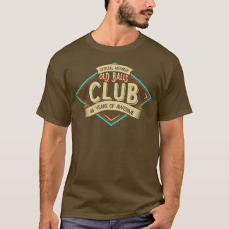 Old Balls Club 40 verjaardagscadeau T-shirt