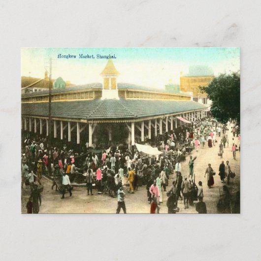 Old Briefkaart - Hongkew Market, Shanghai (Voorkant)