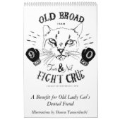 'Old Broad Fight Crue' kalender! Kalender (Hoes)