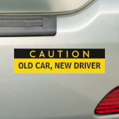 Old Car, New Driver Funny Bumpersticker (Op auto)