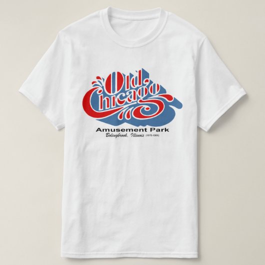 Old Chicago Amusement Park, Bolingbrook, Illinois T-shirt (Design voorkant)