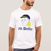 Old Duffer Tshirt (Voorkant)