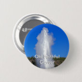 Old Faithful Geyser Ronde Button 5,7 Cm (Voorkant /achterkant)