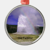 Old Faithful in Yellowstone National Park Metalen Ornament (Voorkant)