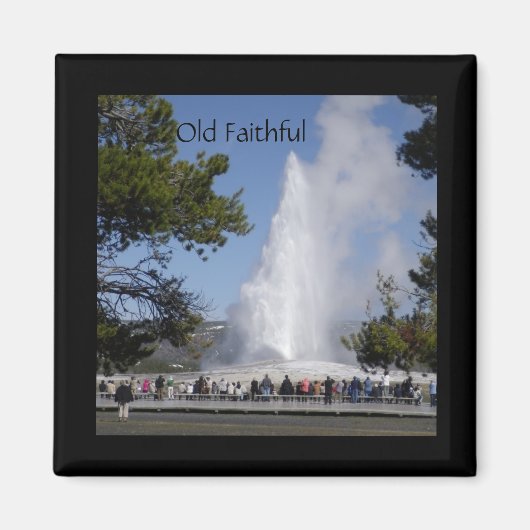 Old Faithful Magnet (Voorkant)