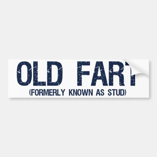 Old Fart, voorheen gekend als stomd Bumpersticker (Voorkant)