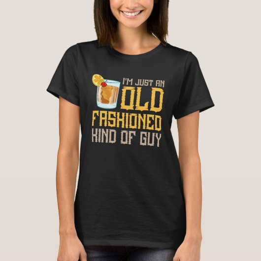 Old Fashioned Drink Cocktail Recipe Whiskey T-shirt (Voorkant)