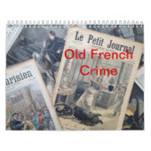Old French Crime Calendar Kalender (Hoes)