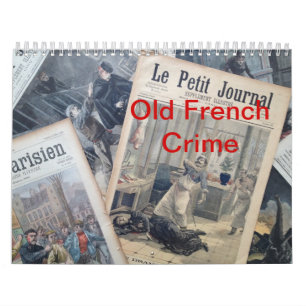Old French Crime Calendar Kalender