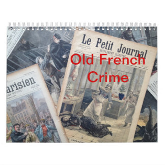 Old French Crime Calendar Kalender