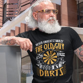 Old Guy Good At Darts - Grappige Dart T-shirt