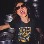 Old Guy Good At Darts - Grappige Dart T-shirt