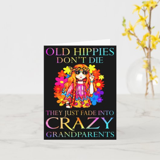 Old Hipes Don't Die They Just Fade Into Crazy Gran Kaart (Gele Bloem)