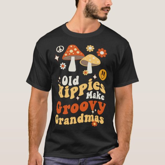 Old Hippies Make Groovy Grandmas Retro 70s Grandmo T-shirt (Voorkant)