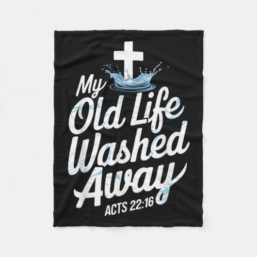 Old Life Washed Water Baptism Bible Verse Christia Fleece Deken (Voorkant)