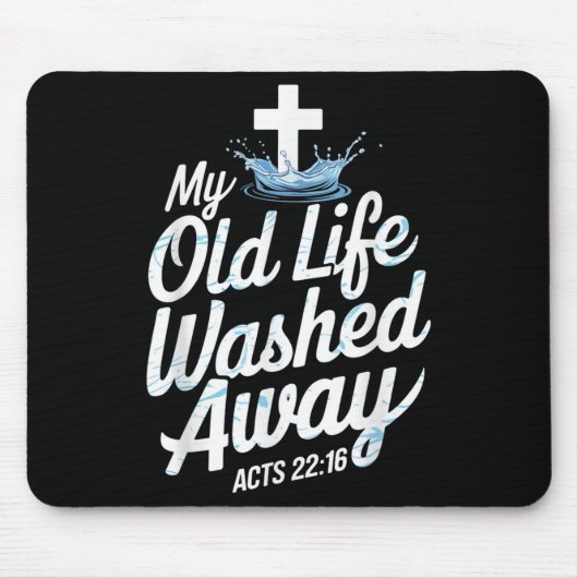 Old Life Washed Water Baptism Bible Verse Christia Muismat (Voorkant)