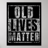 Old Lives Funny Birthday Party Gag Gift For Dad Poster (Voorkant)