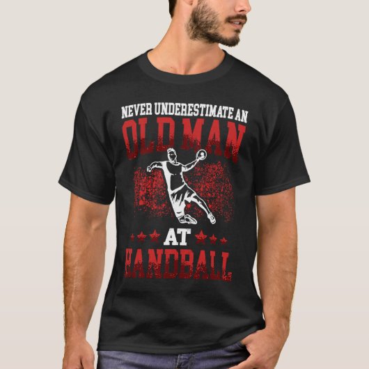 Old Man at Handball Handballplayer athlete T-shirt (Voorkant)