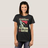 Old Man Guitar Player Dad Guitar Grandad Guitarist T-shirt (Voorkant volledig)
