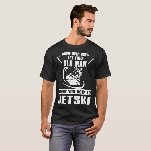 Old Man How To Jetski Cool Funny JetSki Jet Skiing T-shirt (Voorkant volledig)
