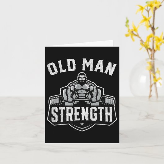 Old Man Strength Funny Gym Motivation Workout Gift Kaart (Gele Bloem)