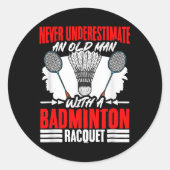 Old Man With A Badminton Racket Shuttle Badminton  Ronde Sticker (Voorkant)