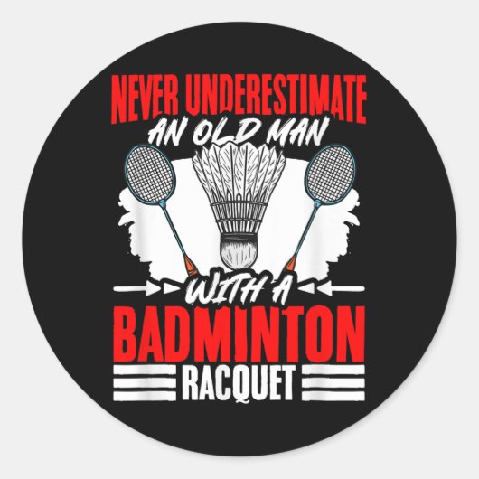 Old Man With A Badminton Racket Shuttle Badminton  Ronde Sticker (Voorkant)